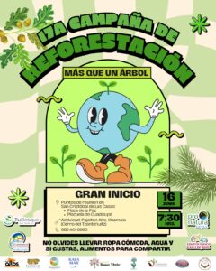 invitación a la campaña de reforestación que inicia este 16 de junio, punto de reunión plaza catedral, centro histórico de San Cristóbal y Plazuela del barrio de Guadalupe